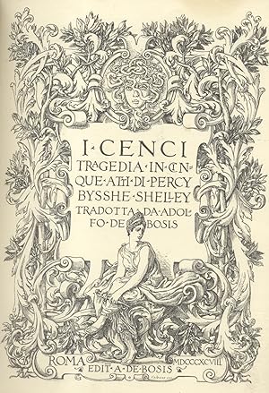 Seller image for IL CONVITO LIBRI X-XI: I CENCI. Tragedia in cinque atti di Percy Bysshe Shelley tradotta da Aldofo De Bosis. 1895-1898. for sale by studio bibliografico pera s.a.s.