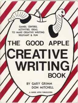 The Good Apple Creative Writing Book