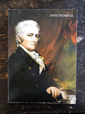 Seller image for John Trumbull: The Hand and Spirit of A Painter for sale by Mullen Books, ABAA