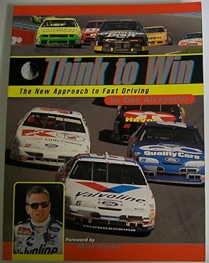 Seller image for Think to Win: The New Approach to Fast Driving for sale by Book Nook