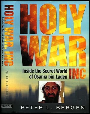 Image du vendeur pour Holy War, Inc.; Inside the Secret World of Osama bin Laden mis en vente par Little Stour Books PBFA Member