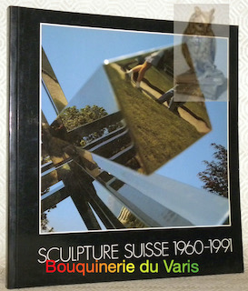 Imagen del vendedor de Sculpture suisse en plein air 1960-1991. a la venta por Bouquinerie du Varis