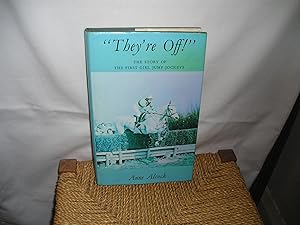 Seller image for " They're Off! " The Story Of The First Girl Jump Jockeys for sale by Lyndon Barnes Books