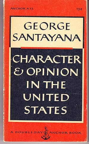 Imagen del vendedor de Character and Opinion in the United States a la venta por John Thompson