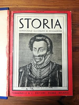 STORIA. Quindicinale illustrato di divulgazione - anno II, vol. II, gennaio-giugno 1939, nn. 15-26