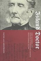 ISLAND DOCTOR: John Mackieson and medicine in nineteenth-century Prince Edward Island