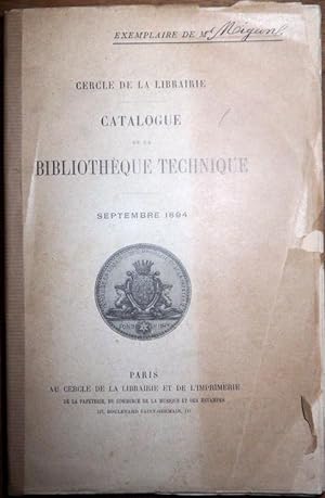 Catalogue de la bibliothèque technique. Cercle de la librairie, septembre 1894.