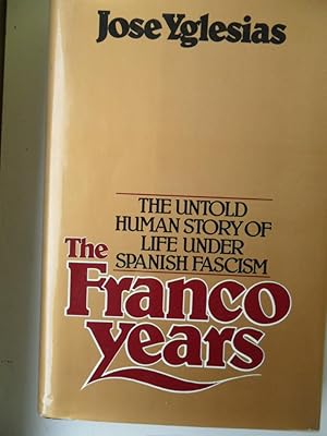 Imagen del vendedor de The Franco Years a la venta por Clement Burston Books