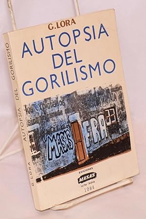 Autopsia del gorilismo