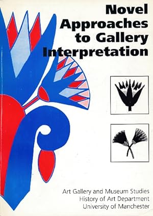 Image du vendeur pour Novel Approaches to Gallery Interpretation mis en vente par Barter Books Ltd