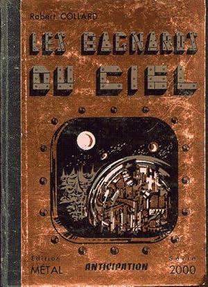 Seller image for Les bagnards du ciel for sale by L'ivre d'Histoires