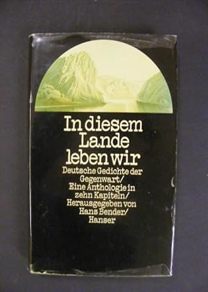 Seller image for In diesem Lande leben wir - Deutsche Gedichte der Gegenwart for sale by Antiquariat Ströter