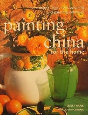 Painting China For The Home