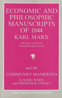 Economic and Philosophic Manuscripts of 1844 and the Communist Manifesto