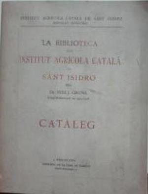 Seller image for La biblioteca del institut agricola catal de Sant Isidro for sale by Libreria Sanchez