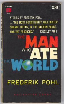 Bild des Verkufers fr THE MAN WHO ATE THE WORLD zum Verkauf von A Book for all Reasons, PBFA & ibooknet