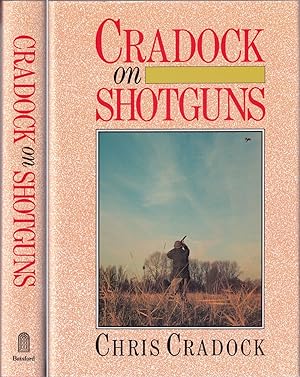 Seller image for CRADOCK ON SHOTGUNS. By Chris Cradock. for sale by Coch-y-Bonddu Books Ltd
