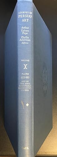 Image du vendeur pour A Survey of Persian Art from Prehistoric Time to the Present. Volume X Plates 812- 980. The Art of the Book. mis en vente par FOLIOS LIMITED