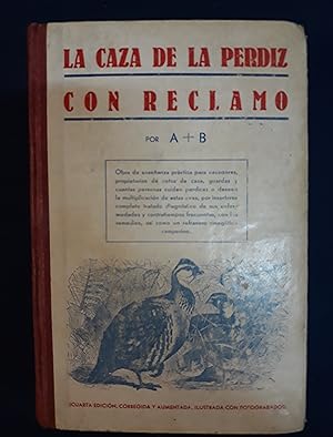 LA CAZA DE LA PERDIZ CON RECLAMO