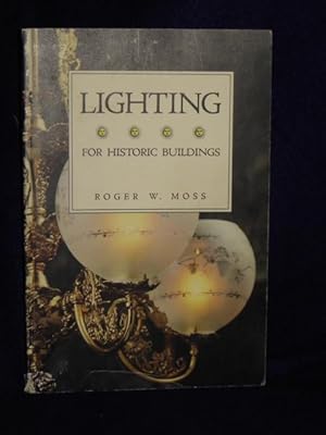 Bild des Verkufers fr Lighting for Historic Buildings: a guide to selecting reproductions zum Verkauf von Gil's Book Loft