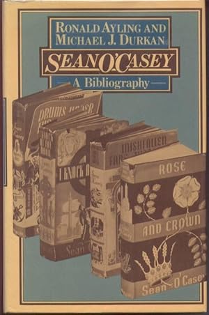 Seller image for Sean O'Casey: A Bibliography for sale by Turn-The-Page Books