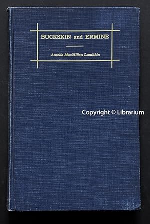 Image du vendeur pour Buckskin and Ermine mis en vente par Librarium