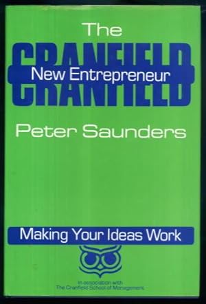 The Cranfield New Entrepreneur: Making Your Ideas Work