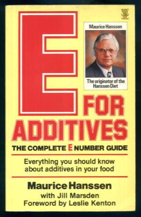 Seller image for E for Additives: The Complete E Number Guide for sale by Lazy Letters Books