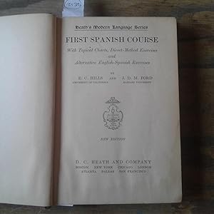 Seller image for First Spanish Course: with topical charts, direct-method exercise and alternative English-Spanish exercises. for sale by Librera "Franz Kafka" Mxico.