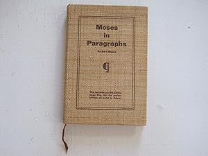 Moses in Paragraphs.