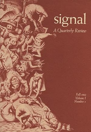 Bild des Verkufers fr Signal : A Quarterly Review, Volume 1, Number 1 (Fall 1963) zum Verkauf von Philip Smith, Bookseller