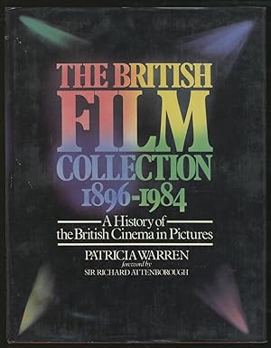 Bild des Verkufers fr The British Film Collection 1896-1984: A History of British Cinema in Pictures zum Verkauf von Between the Covers-Rare Books, Inc. ABAA