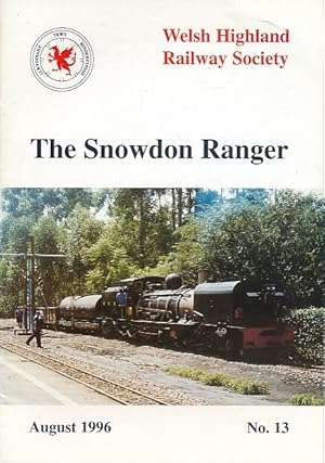 Seller image for The Snowdon Ranger. No 13. August 1996 for sale by Barter Books Ltd