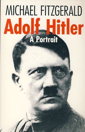 Image du vendeur pour Adolf Hitler. A Portait. mis en vente par Borkert, Schwarz und Zerfa� GbR