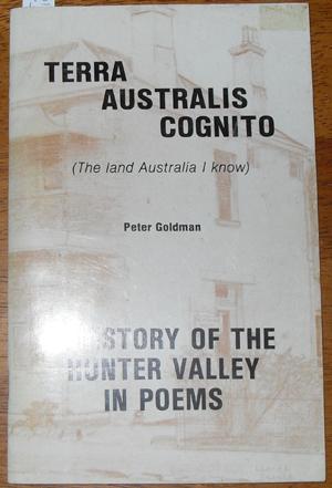 Terra Australis Cognito: A History of the Hunter Valley in Poems