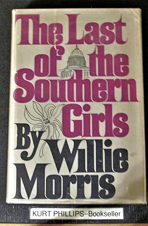 Immagine del venditore per The Last of the Southern Girls venduto da Kurtis A Phillips Bookseller