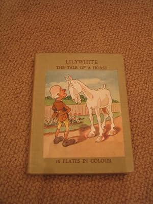 Lilywhite - The Tale of a Horse