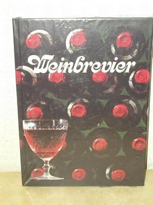 Weinbrevier - ein vergnügl. Wegweiser f. Weinfreunde u. -kenner zusammengest. von Rolf Jeromin