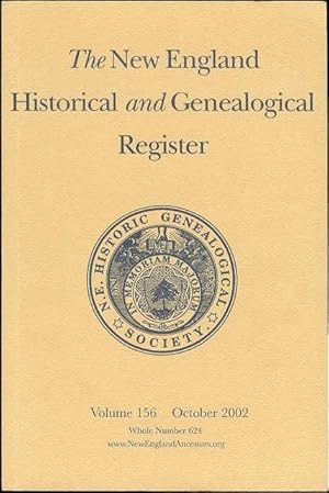 Bild des Verkufers fr The New England Historical and Genealogical Register (Vol. 156, Whole No. 624, October 2002) zum Verkauf von Bookmarc's