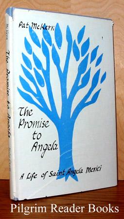 The Promise to Angela: A Life of Saint Angela Merici.