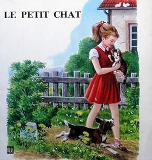 Image du vendeur pour Le Petit Chat mis en vente par Bouquinerie L'Ivre Livre