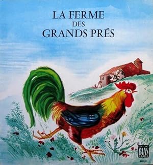Seller image for La Ferme des grands prs for sale by Bouquinerie L'Ivre Livre