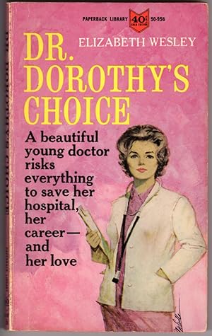 Seller image for DR. DOROTHY'S CHOICE for sale by Mirror Image Book