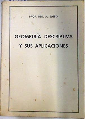 Imagen del vendedor de Geometra descriptiva y sus aplicaciones. Tomo I punto, recta y plano a la venta por Almacen de los Libros Olvidados