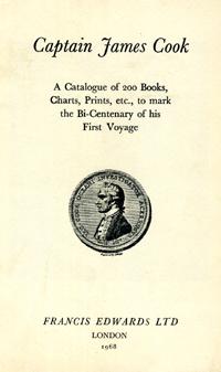 Captain James Cook. Catalogue No. 916: A Catalogue of 200 Books, Charts, Prints, etc., to mark th...