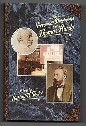 Image du vendeur pour The Personal Notebooks of Thomas Hardy: With an Appendix Including the Unpublished Passages in the Original Typescripts of the Life of Thomas Hardy mis en vente par The Bookshop at Beech Cottage