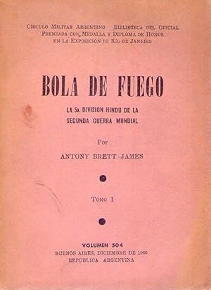 BOLA DE FUEGO. (2 tomos). La 5º división hindú de la Segunda Guerra Mundial