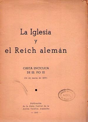 LA IGLESIA Y EL REICH ALEMAN. Carta encíclica de SS. Pío XI. 14 de marzo de 1937