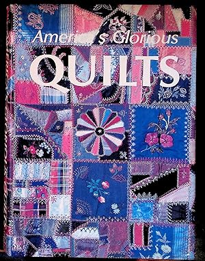 Bild des Verkufers fr America's Glorious Quilts zum Verkauf von The Kelmscott Bookshop, ABAA