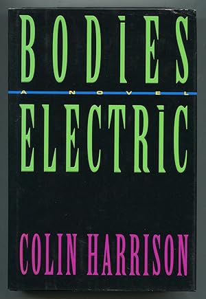 Bild des Verkufers fr Bodies Electric zum Verkauf von Between the Covers-Rare Books, Inc. ABAA